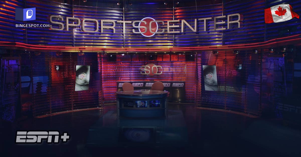 How to Watch ESPN Plus in Canada