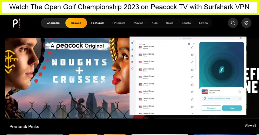 Watch The Open Golf Championship 2023 From Anywhere On Peacock with SurfsharkVPN