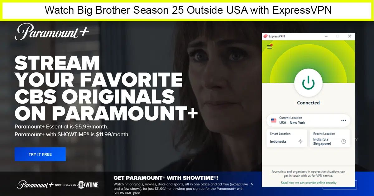 ExpressVPN- The Best VPN to Watch Big Brother Season 25 Outside USA On Paramount Plus
